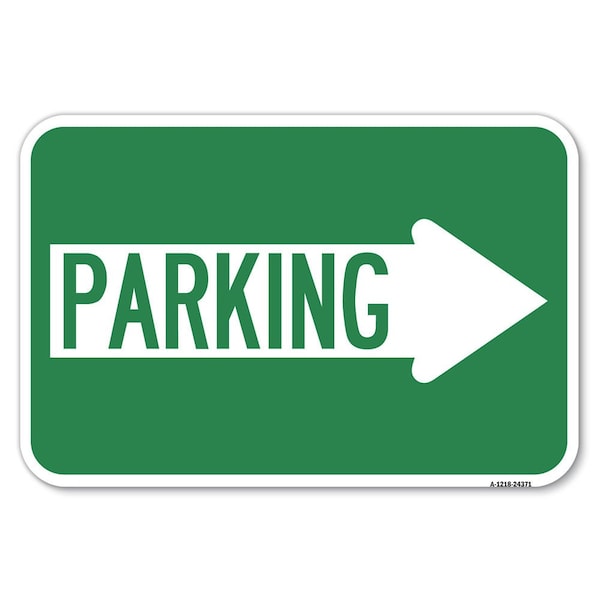 Signmission Parking With Right Arrow Heavy-Gauge Aluminum Sign, 12" x 18", A-1218-24371 A-1218-24371 - main